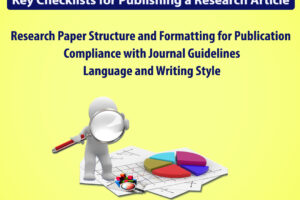 Publishing a Research Article in a Peer-Reviewed Journal: A Comprehensive Checklist for Authors