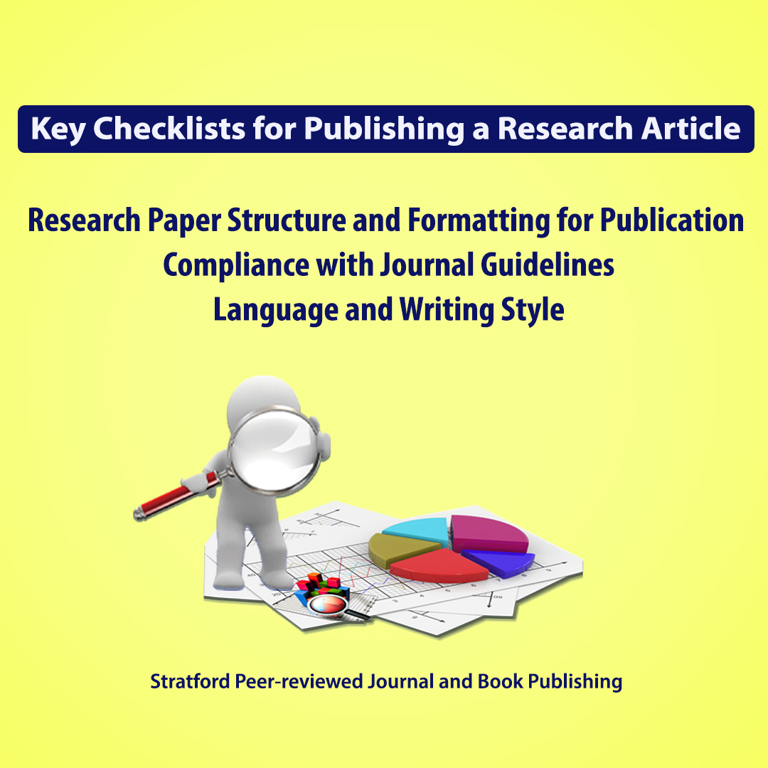 Publishing a Research Article in a Peer-Reviewed Journal: A Comprehensive Checklist for Authors